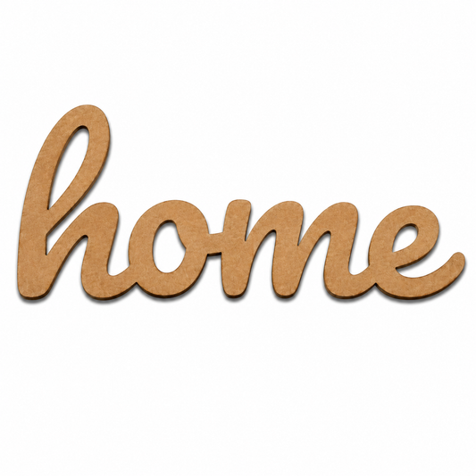 Home MDF Wooden Word Cutout | Script Home Sign for DIY Wall & Home Decor